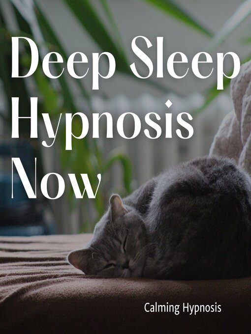 Title details for Deep Sleep Hypnosis Now by Calming Hypnosis - Wait list